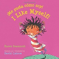 I Like Myself!/!Me gusta como soy! Board Book: