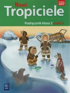 Nowi Tropiciele. Podręcznik. Klasa 2. Część 3, wydanie 2