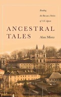 Ancestral Tales: Reading the Buczacz Stories of