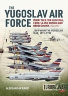 The Yugoslav Air Force in the Battles for