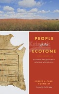 People of the Ecotone: Environment and Indigenous