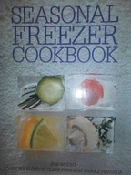 Seasonal Freezer Cookbook - J. Wright
