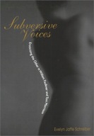 Subversive Voices: Eroticizing The Other In