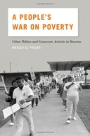 A People s War on Poverty: Urban Politics and
