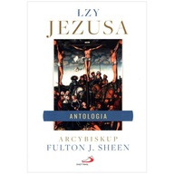 Łzy Jezusa. Antologia