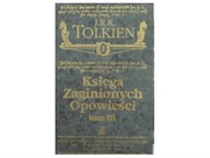 Księga Zaginionych Opowieści t.3 - Tolkien