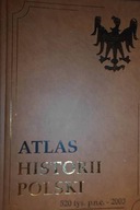 Atlas Historii Polski 520 tys. p.n.e.-2003r -
