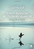 First Person Action Research: Living Life as
