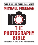 The Photography Bible Freeman Michael