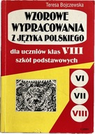 Przykładowe WYPRACOWANIA KLASA 8 wzory wypracowań