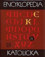 Encyklopedia Katolicka TOM XVIII red .zbiorowa
