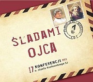 Śladami Ojca. 17 konferencji o. Józefa Kozłowskiego CD cz.1 (płyta CD