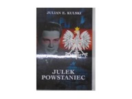 JULEK POWSTANIEC + CD - JULIAN E. KULSKI