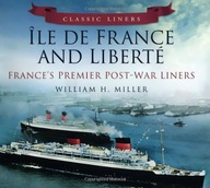 Ile de France and Liberte: France s Premier