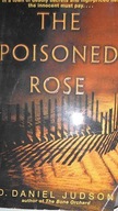 The Poisoned Rose - D.D. Judson