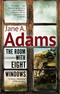 The Room with Eight Windows Adams Jane A.