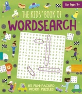 The Kids Book of Wordsearch: 82 Fun-Packed Word