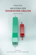 Trading: Meistern Der Technischen Analyse Traden wie ein Profi BOOK KSIĄŻKA