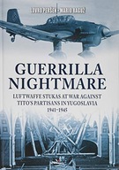 Guerrilla Nightmare: Luftwaffe Stukas at War