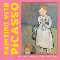 Painting with Picasso Merberg Julie ,Bober