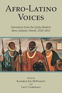 Afro-Latino Voices: Narratives from the Early