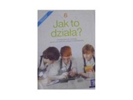 Jak to działa? Technika 6 Podręcznik - Łabecki