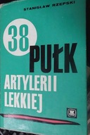 38 Pułk Artylerii Lekkiej - Stanisław Rzepski