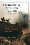Presidential Decisions for War: Korea, Vietnam,