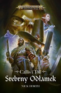 Warhammer Age of Sigmar Callis i Toll Srebrny Odłamek