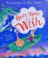 ONCE UPON A WISH AMY SPARKES & SARA OGILVIE