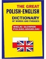 Wielki słownik polsko-angielski. Dictionary of Words and Phrases U