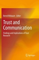 Trust and Communication: Findings and