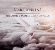 KARL JENKINS: THE ARMED MAN - A MASS FOR PEACE (CD