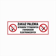 ZAKAZ PALENIA TABLICZKA ZNAK 100x300mm PCV 1mm