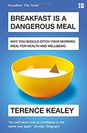 Breakfast is a Dangerous Meal: Why You Should