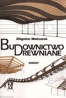 WSPÓŁCZESNE KONSTRUKCJE DREWNIANE Z DREWNA PROJEKT