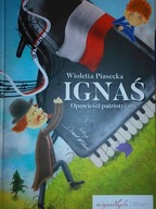Ignaś Opowieści patriotyczne - Wioletta Piasecka