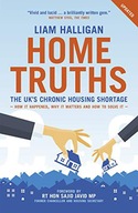 HOME TRUTHS: THE UK S CHRONIC HOUSING SHORTAGE HOW IT HAPPENED, WHY IT MATT