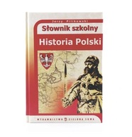HISTORIA POLSKI słownik Jerzy Pilikowski NOWY Sowa