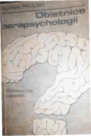 Obietnice parapsychologii - Zygmunt. Pikulski