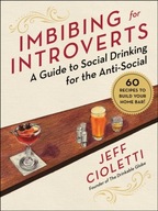 Imbibing for Introverts: A Guide to Social
