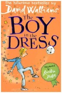 The Boy in the Dress: A hilarious childrens' novel - Walliams, David