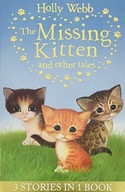 The Missing Kitten and other tales: The Missing