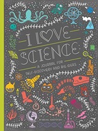 I Love Science: A Journal for Self-Discovery and