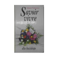 Savoir vivre dla każdego - Edward Pietkiewicz