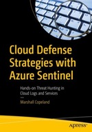 Cloud Defense Strategies with Azure Sentinel: