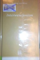 Interwencjonizm - Ludwig von Mises
