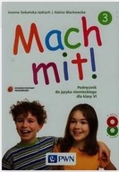 Mach mit! 3 Podręcznik + 2CD Halina Wachowska, Joanna Sobańska-Jędrych