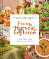 From Harvest to Home: From Harvest to Home Chew