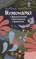 RYMOWANKI Z DRESZCZYKIEM CHOCHLIKIEM I MORAŁEM - Katarzyna Iga Gawęcka KSIĄ